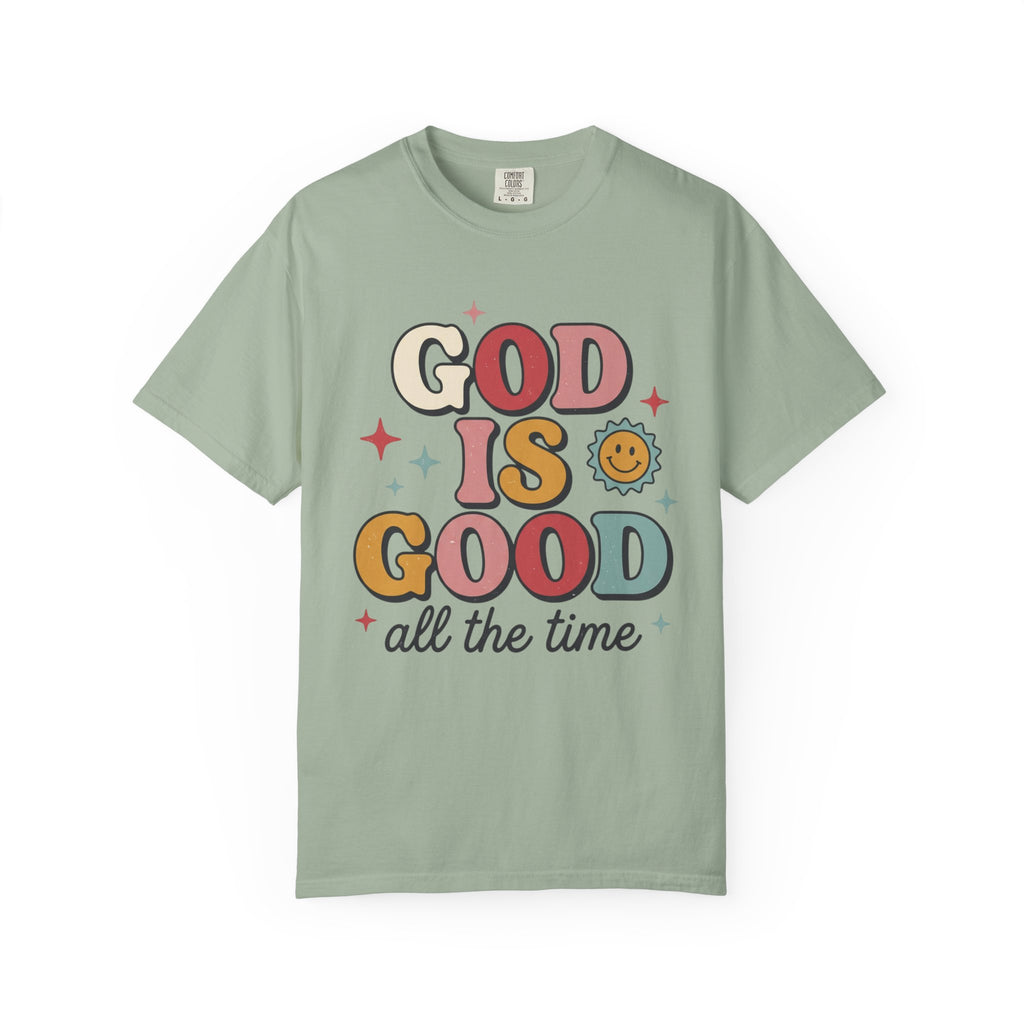God Is Good All the Time T-Shirt — Retro Faith Graphic Tee
