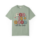 God Is Good All the Time T-Shirt — Retro Faith Graphic Tee