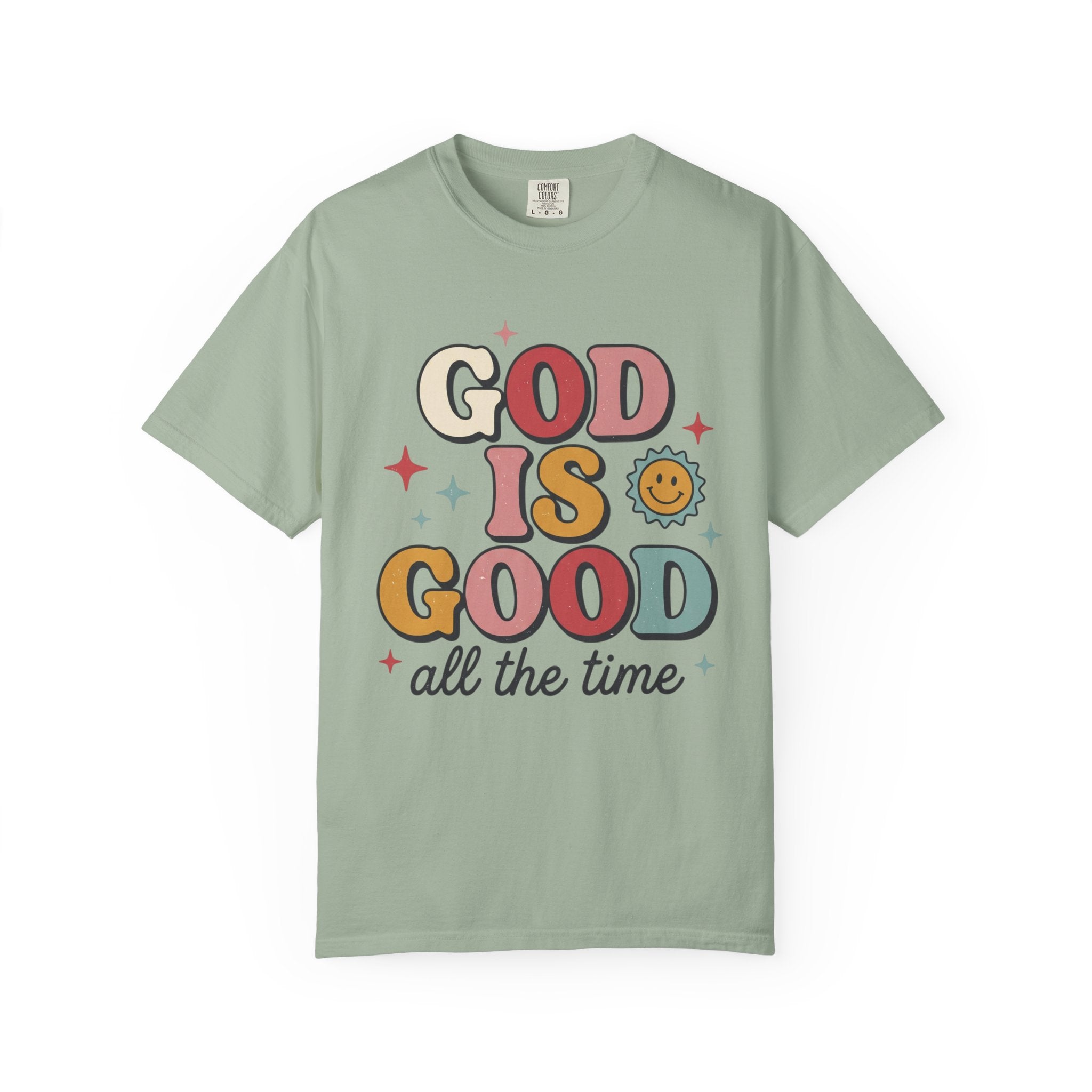 God Is Good All the Time T-Shirt — Retro Faith Graphic Tee
