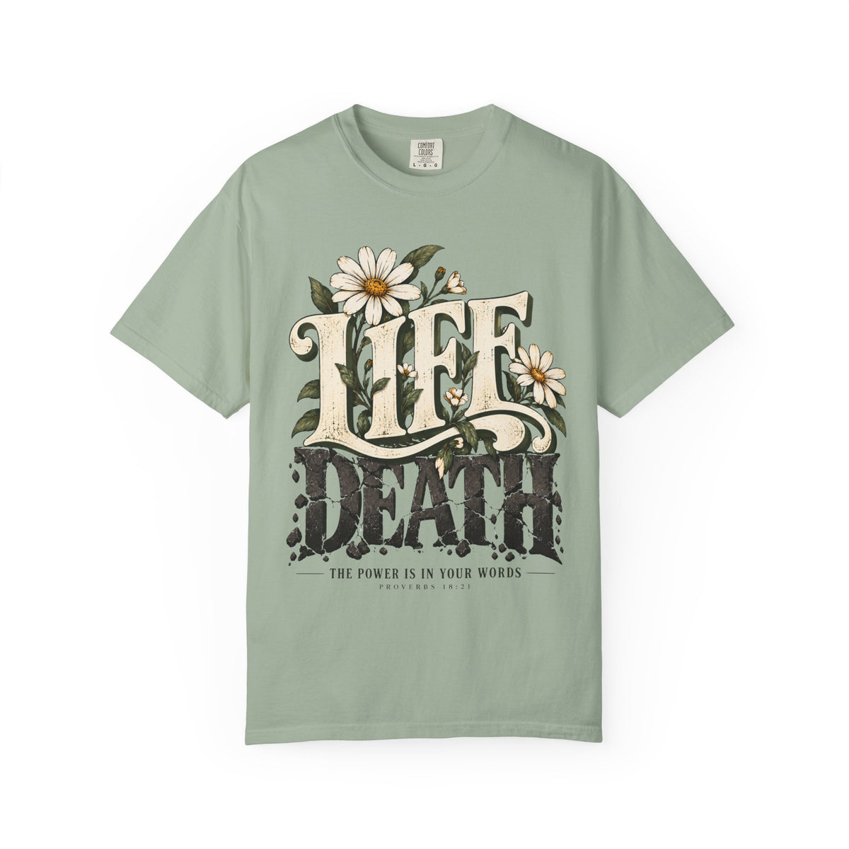 Life Over Death Floral T-Shirt — "Life/Death" Inspirational Graphic Tee
