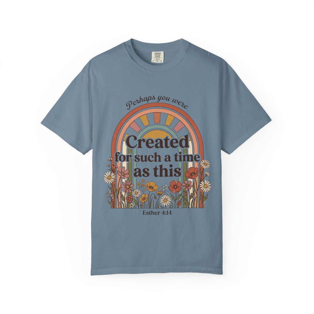 Created for Such a Time as This T-Shirt — Esther 4:14 Floral Rainbow Christian Tee