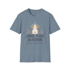 Christian T-Shirt — “More Than Sundays” Church Faith Tee