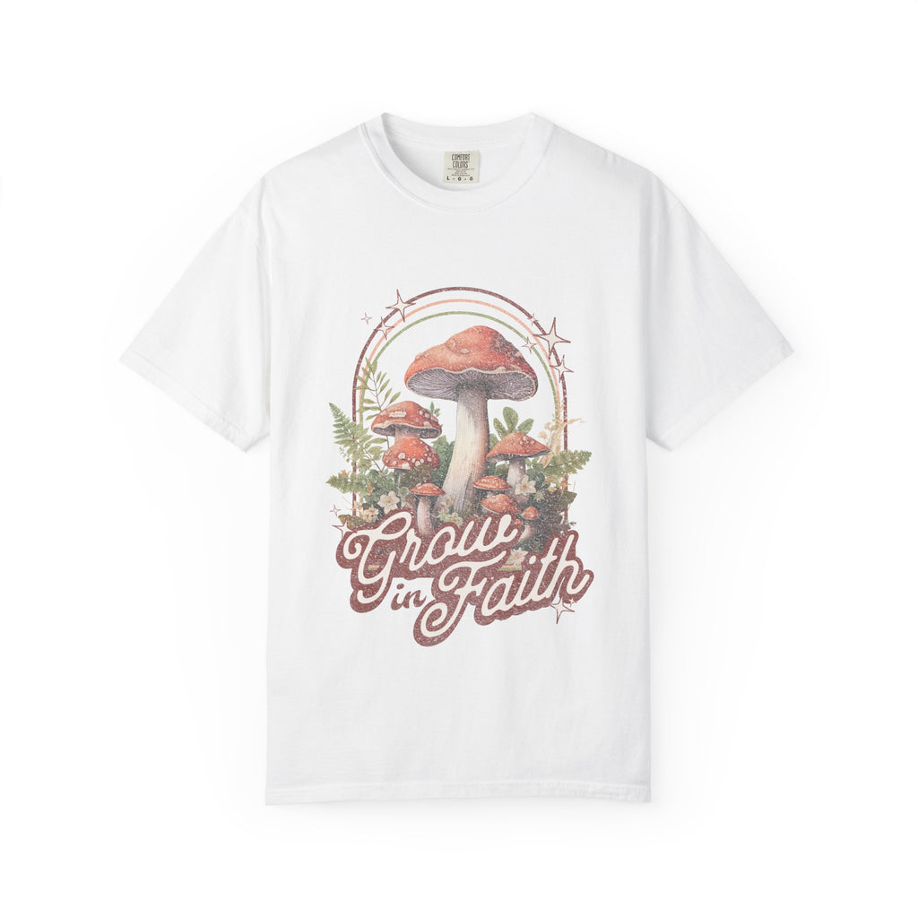 Grow in Faith Mushroom T-Shirt — Spiritual Nature Graphic Tee