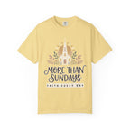 More Than Sundays T-Shirt — Faith Every Day Church Tee