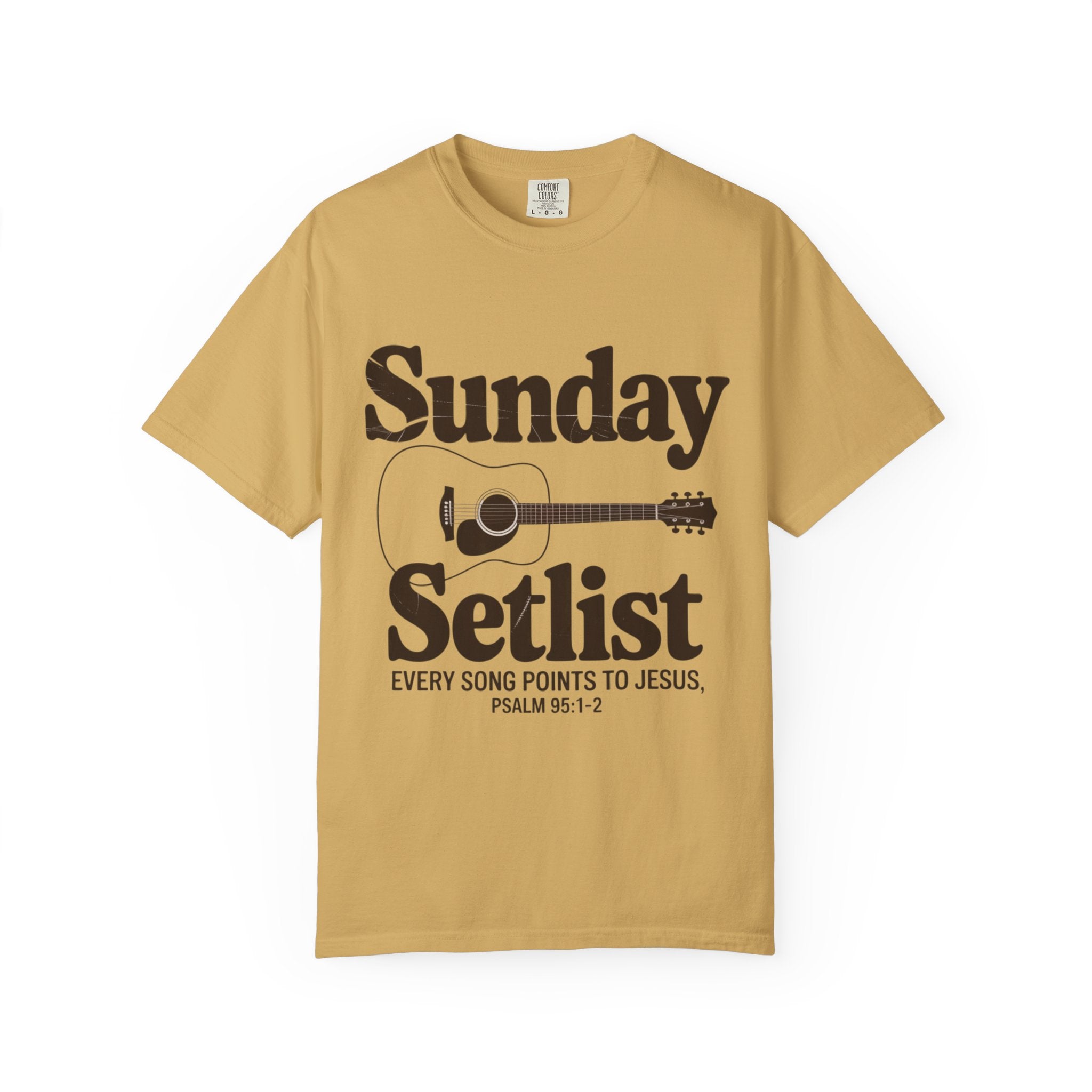 Sunday Setlist | Every Song Points to Jesus | Christian Worship T-Shirt | Psalm 95:1–2
