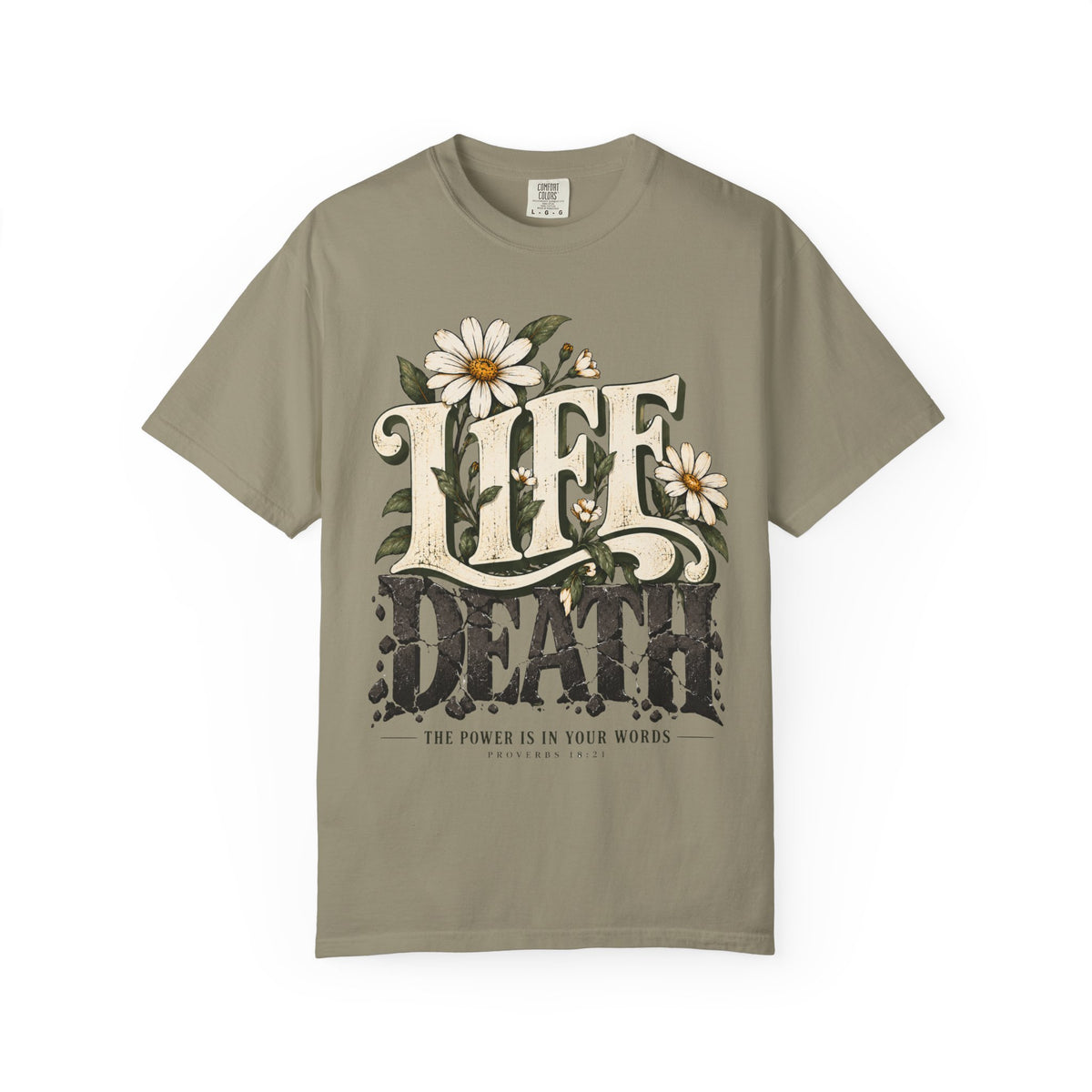 Life Over Death Floral T-Shirt — "Life/Death" Inspirational Graphic Tee