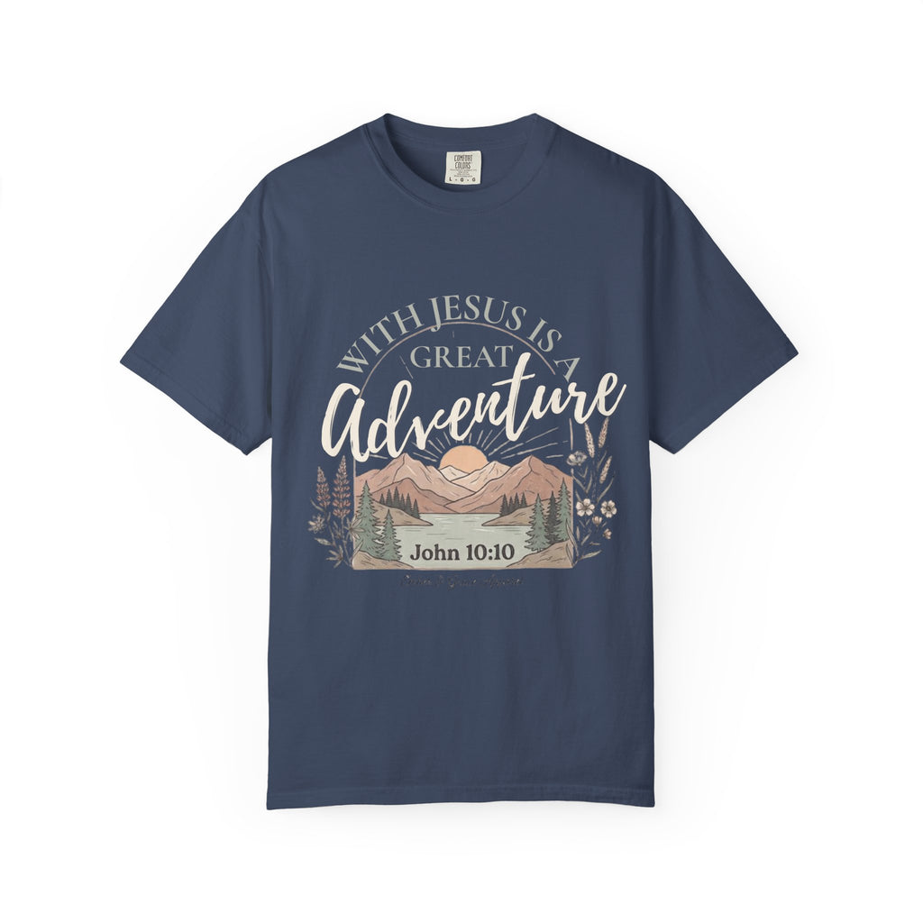 Adventure Faith T-Shirt — "With Jesus is a Great Adventure" John 10:10 Christian Tee