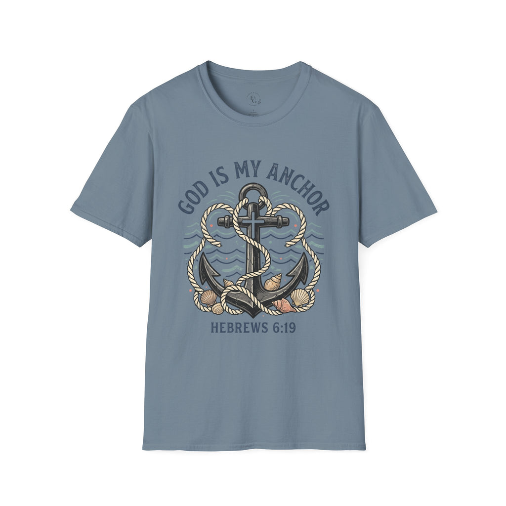 God Is My Anchor T‑Shirt — Christian Anchor Design (Hebrews 6:19)