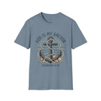 God Is My Anchor T‑Shirt — Christian Anchor Design (Hebrews 6:19)