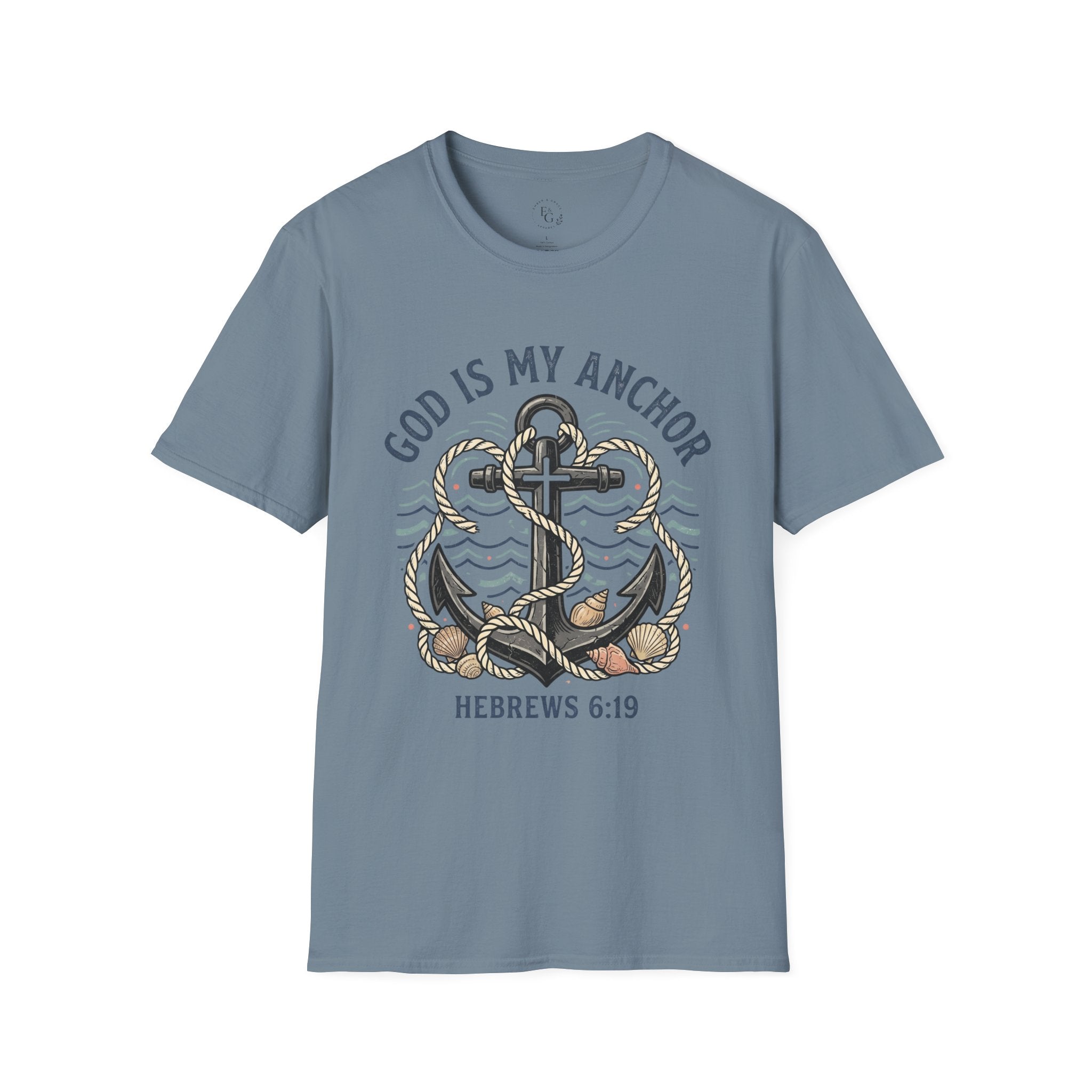 God Is My Anchor T‑Shirt — Christian Anchor Design (Hebrews 6:19)