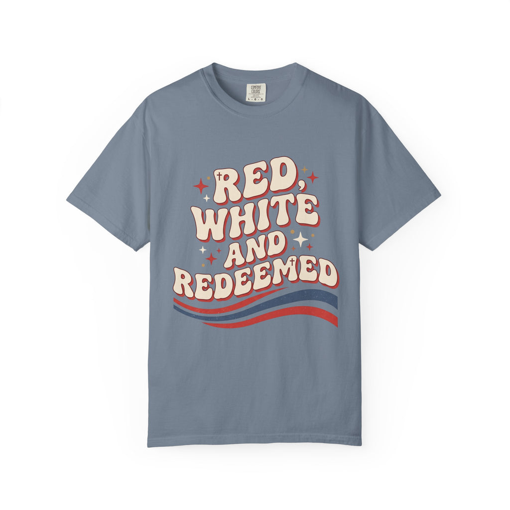 Red, White and Redeemed T-Shirt — Patriotic Christian Graphic Tee
