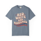 Red, White and Redeemed T-Shirt — Patriotic Christian Graphic Tee