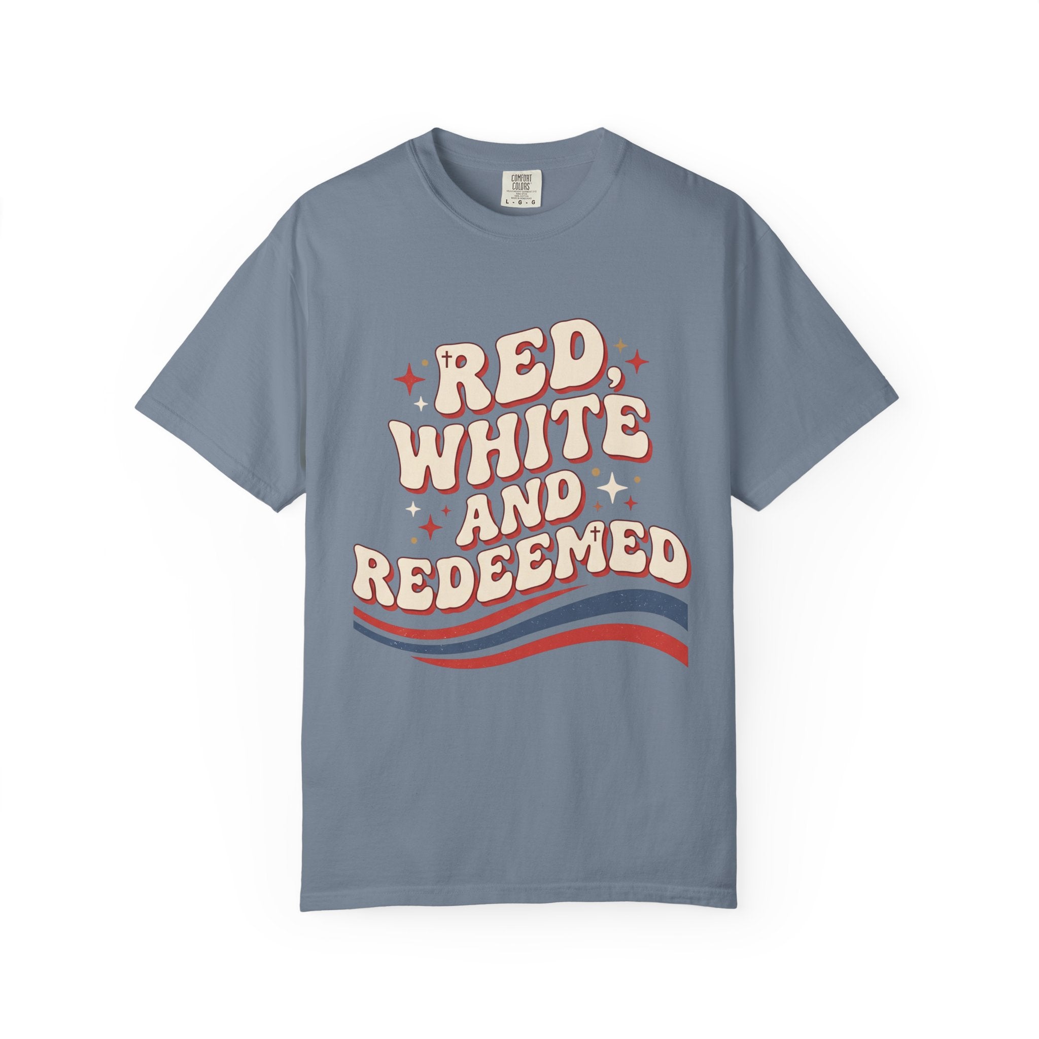 Red, White and Redeemed T-Shirt — Patriotic Christian Graphic Tee