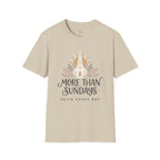 Christian T-Shirt — “More Than Sundays” Church Faith Tee