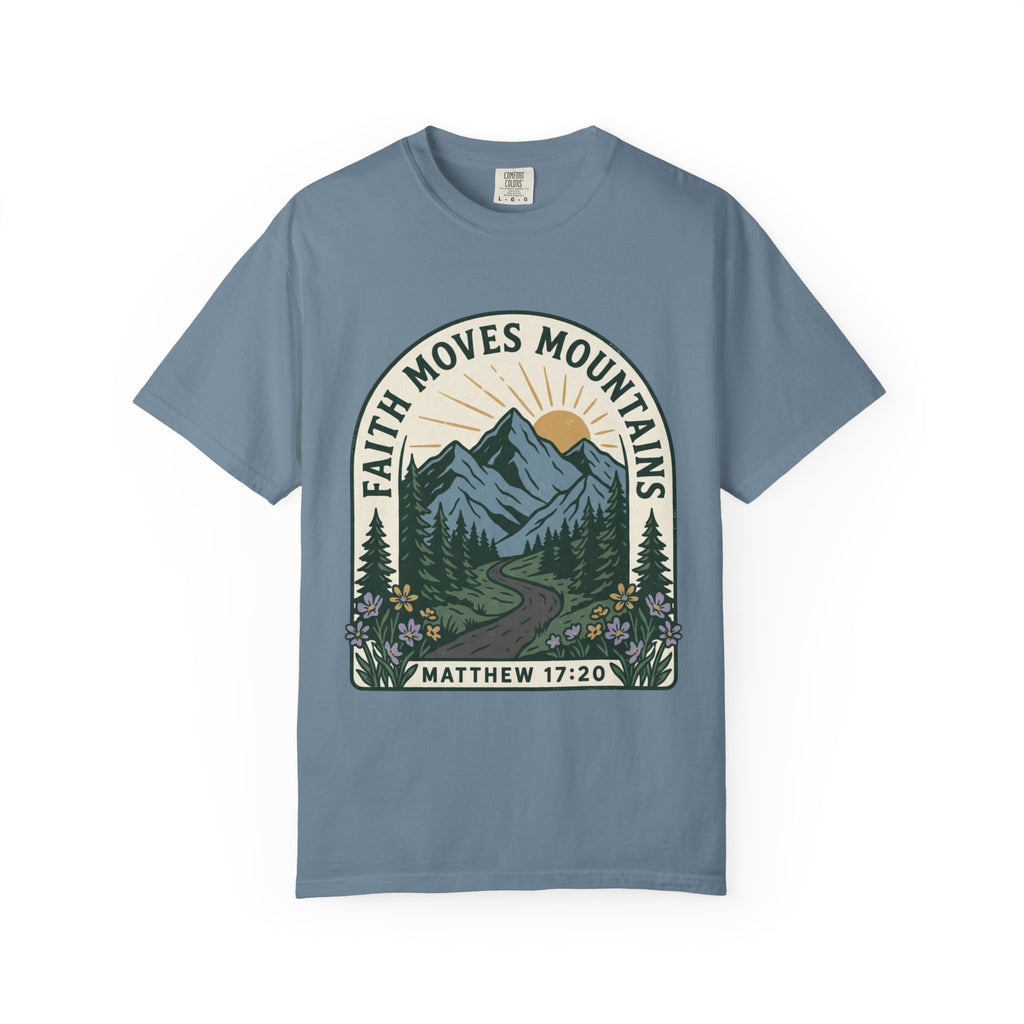 Faith Moves Mountains T-Shirt — Matthew 17:20 Mountain Landscape Christian Tee