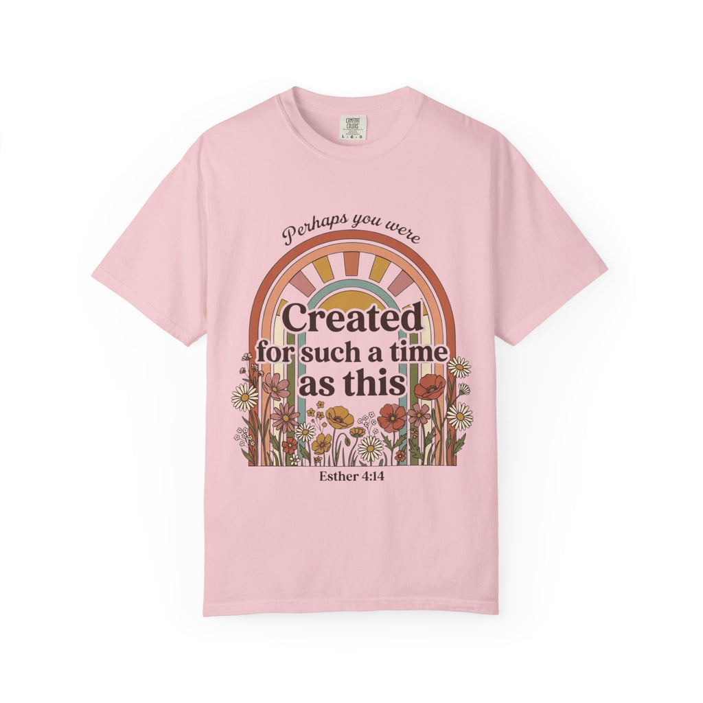 Created for Such a Time as This T-Shirt — Esther 4:14 Floral Rainbow Christian Tee