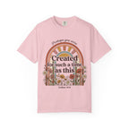 Created for Such a Time as This T-Shirt — Esther 4:14 Floral Rainbow Christian Tee
