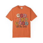 God Is Good All the Time T-Shirt — Retro Faith Graphic Tee