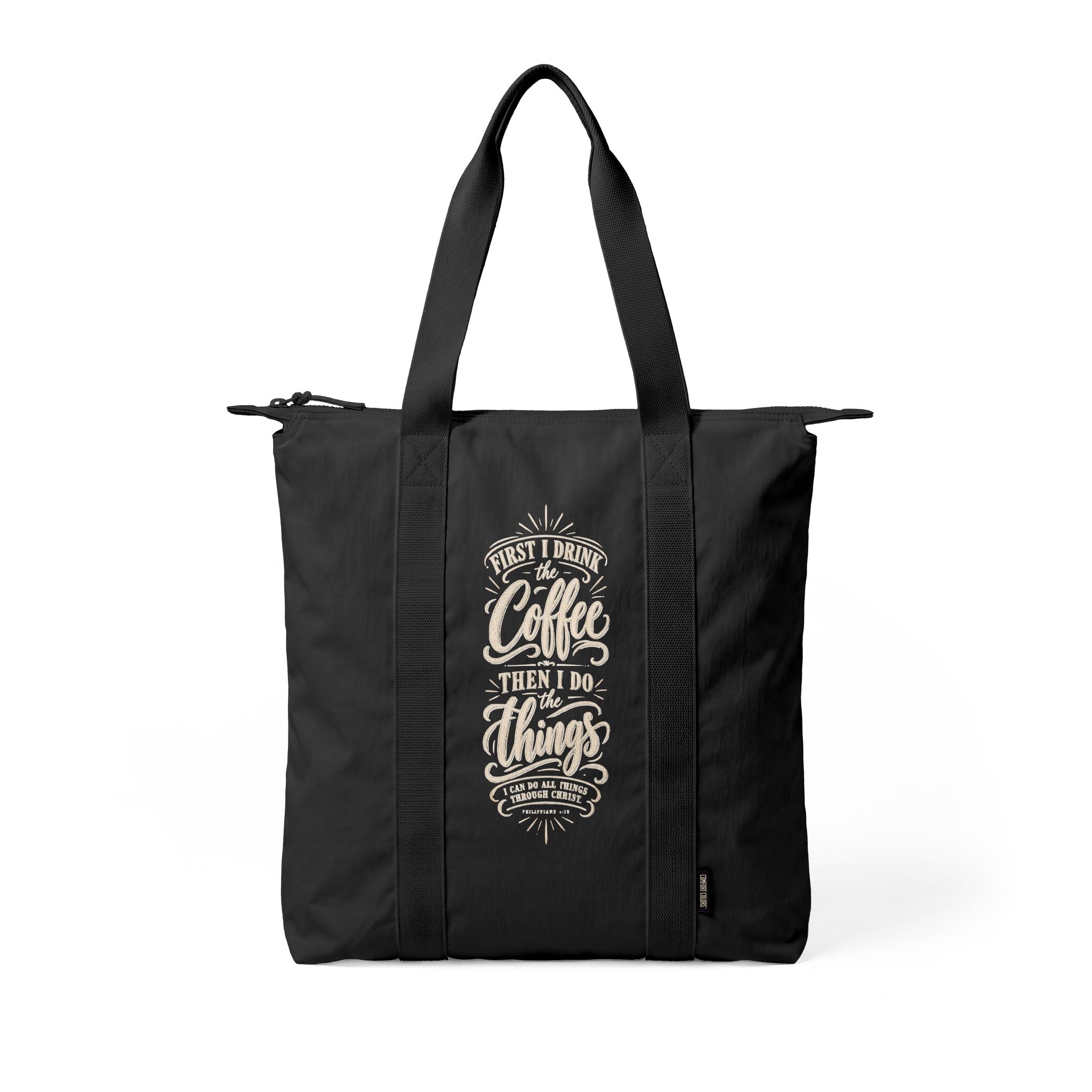 First I Drink the Coffee then I do the Things - Tote Bag