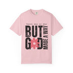 Christian Graphic T-Shirt — "But God Made A Way" Floral Faith Tee