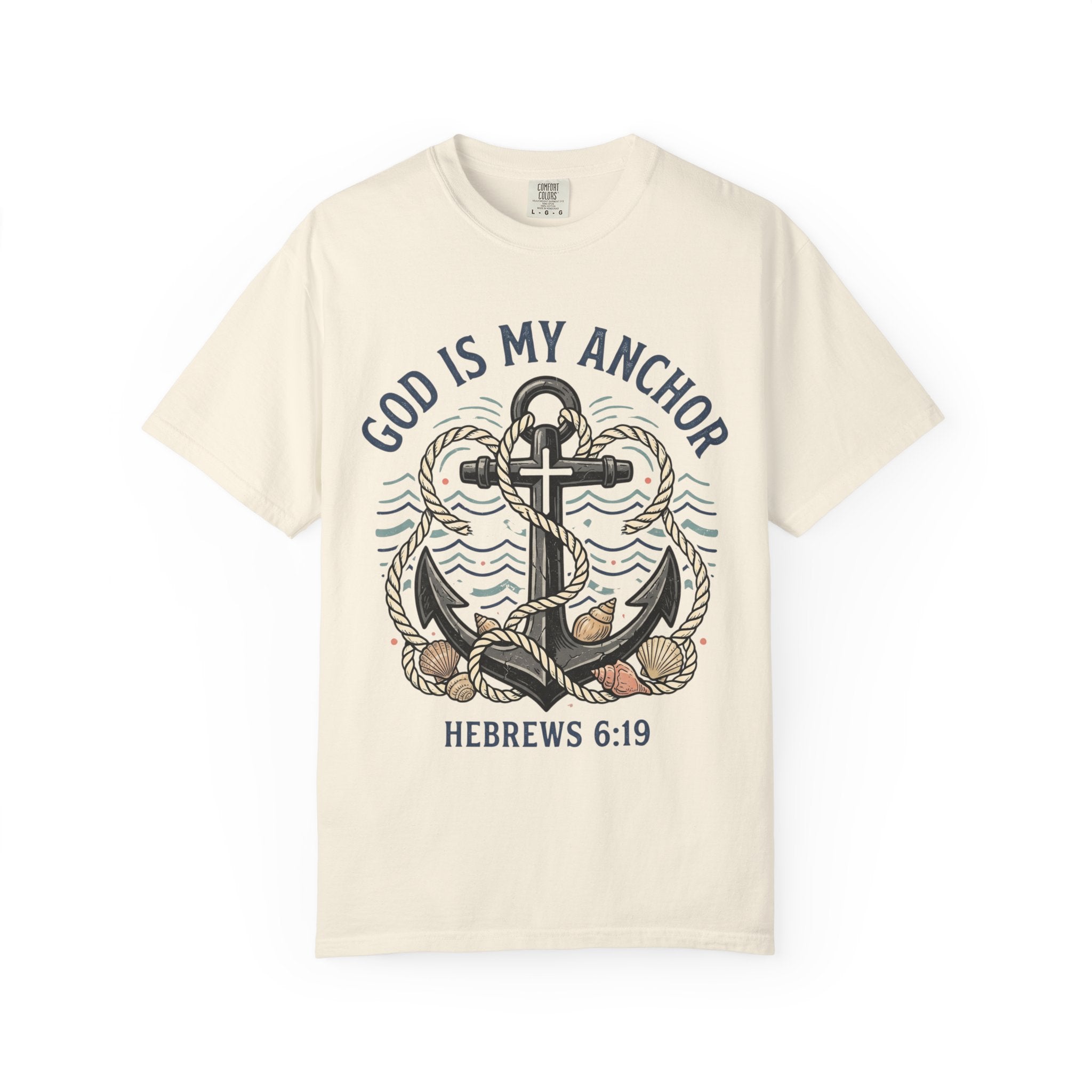God Is My Anchor (Hebrews 6:19) T-Shirt