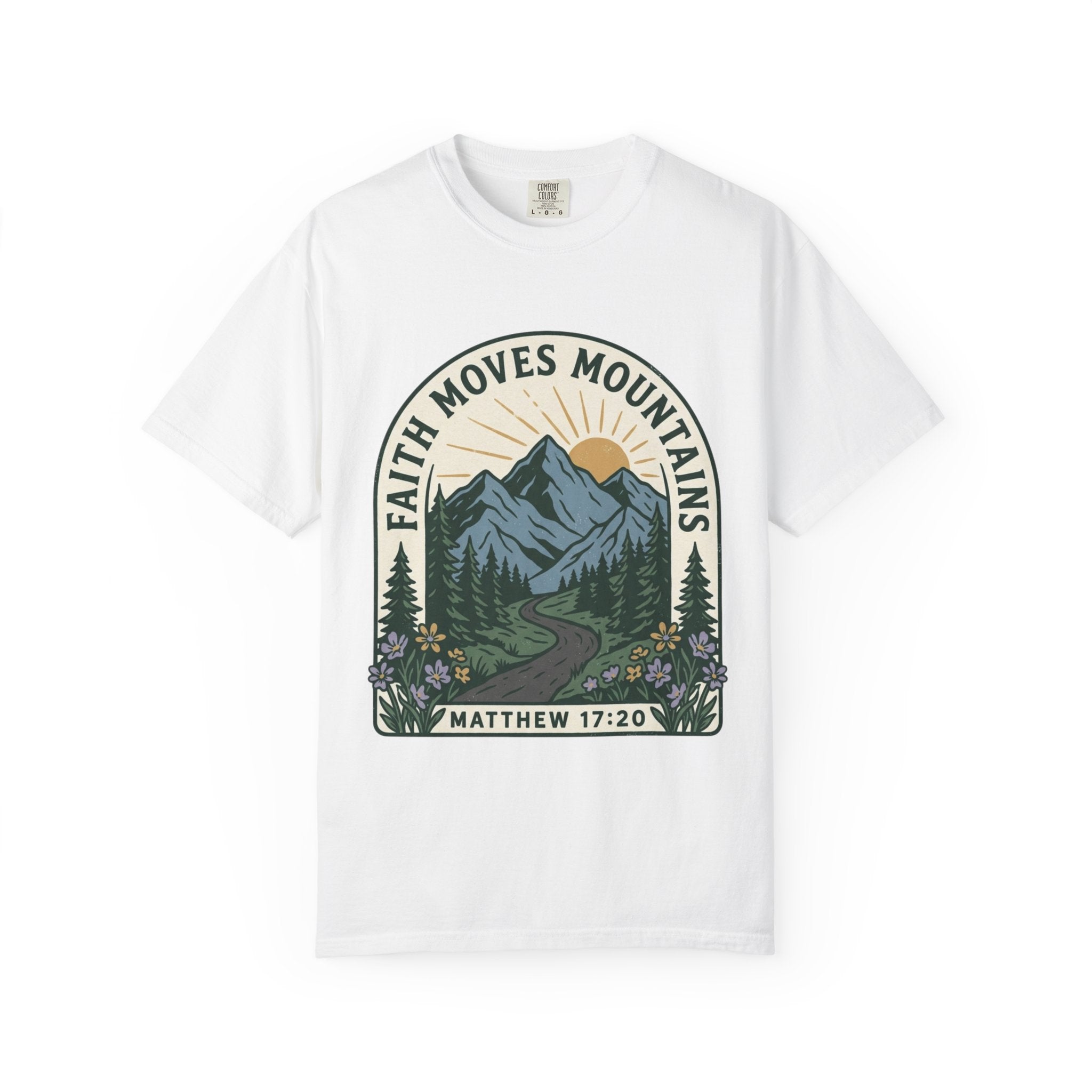 Faith Moves Mountains T-Shirt — Matthew 17:20 Mountain Landscape Christian Tee
