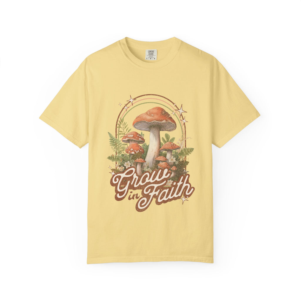 Grow in Faith Mushroom T-Shirt — Spiritual Nature Graphic Tee