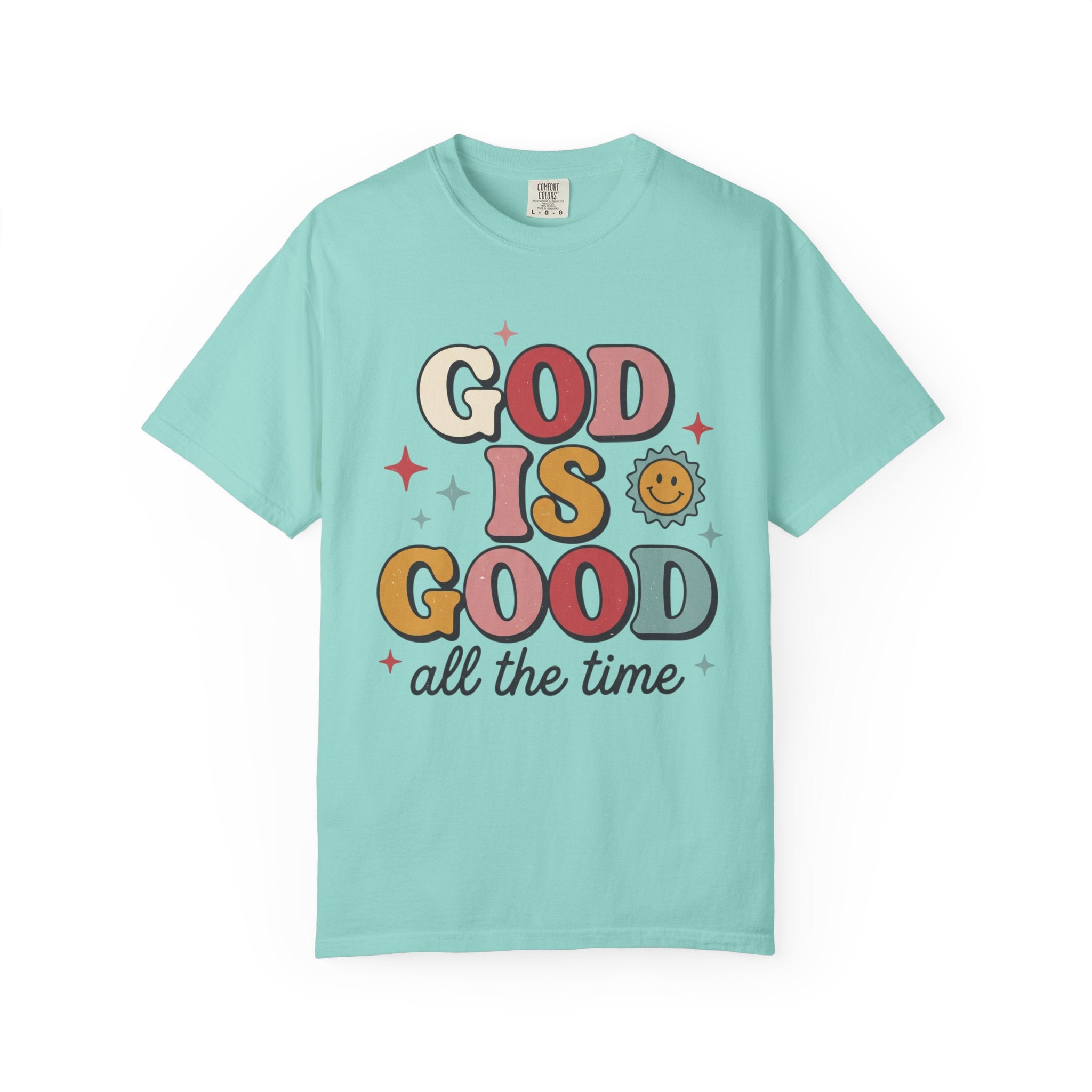 God Is Good All the Time T-Shirt — Retro Faith Graphic Tee