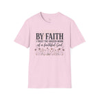 Faith T-Shirt — “By Faith I Trust the Unseen Work of a Faithful God” Christian Inspirational Tee