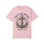 God Is My Anchor (Hebrews 6:19) T-Shirt