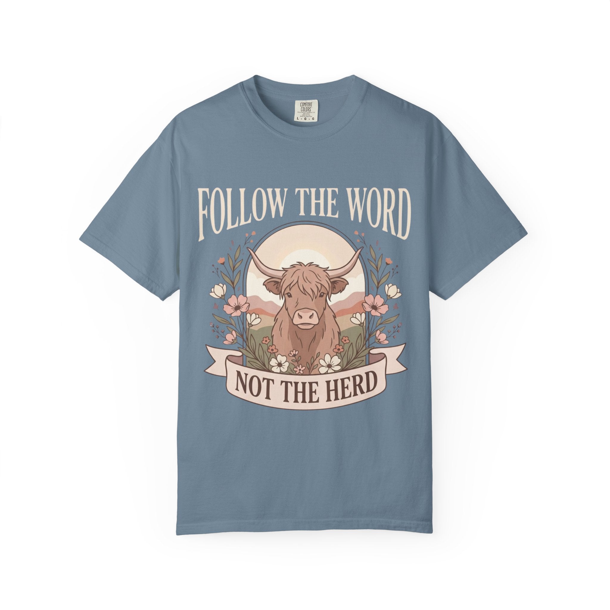 T-Shirt — "Follow the Word, Not the Herd" Highland Cow Graphic Tee