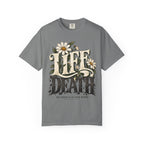 Life Over Death Floral T-Shirt — "Life/Death" Inspirational Graphic Tee