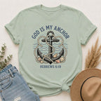 God Is My Anchor (Hebrews 6:19) T-Shirt