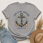 God Is My Anchor (Hebrews 6:19) T-Shirt