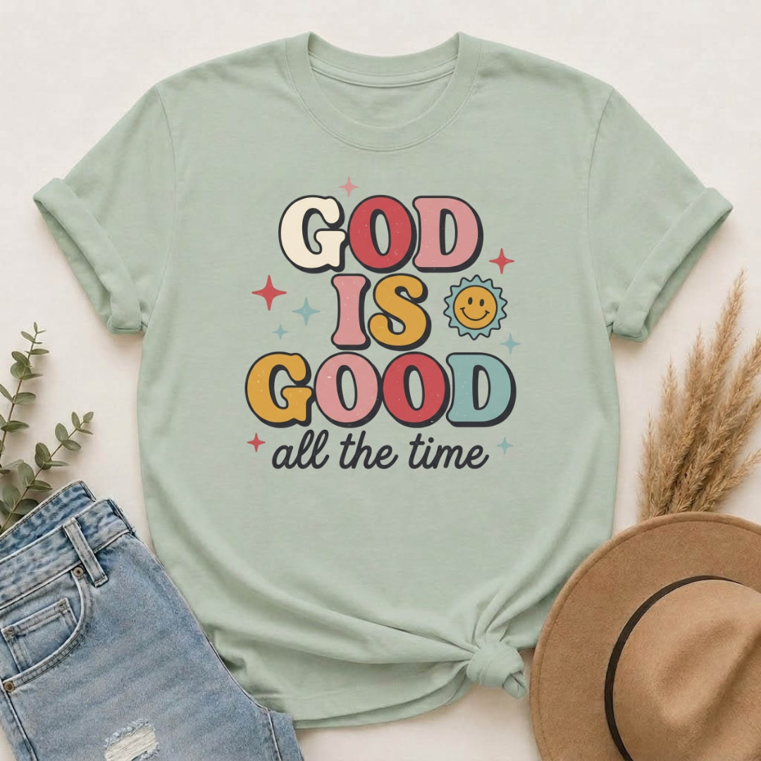 God Is Good All the Time T-Shirt — Retro Faith Graphic Tee