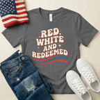 Red, White and Redeemed T-Shirt — Patriotic Christian Graphic Tee