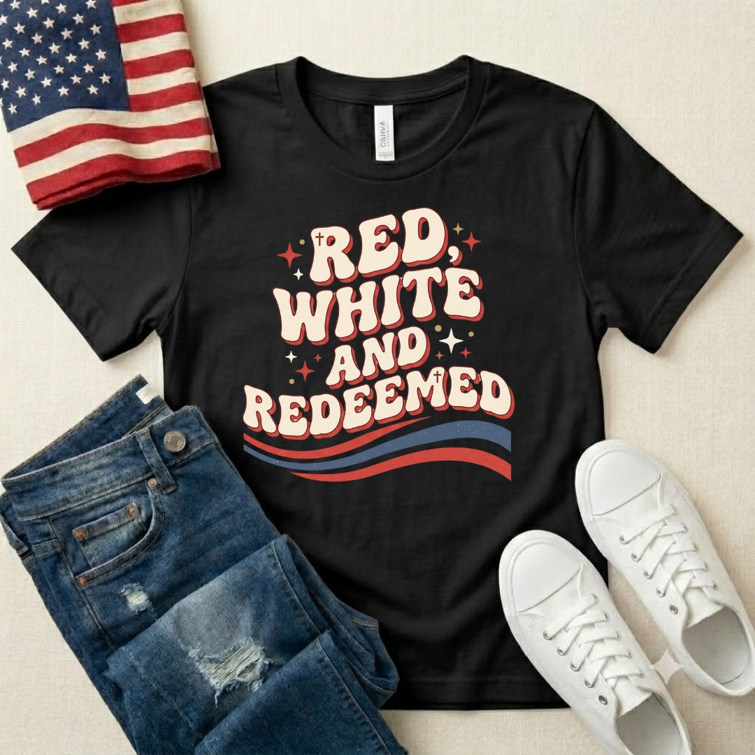 Red, White and Redeemed T-Shirt — Patriotic Christian Graphic Tee