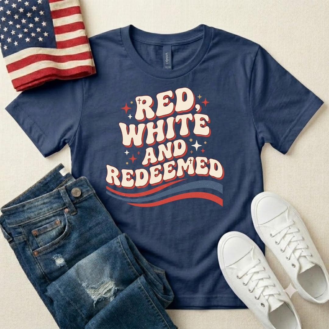 Red, White and Redeemed T-Shirt — Patriotic Christian Graphic Tee