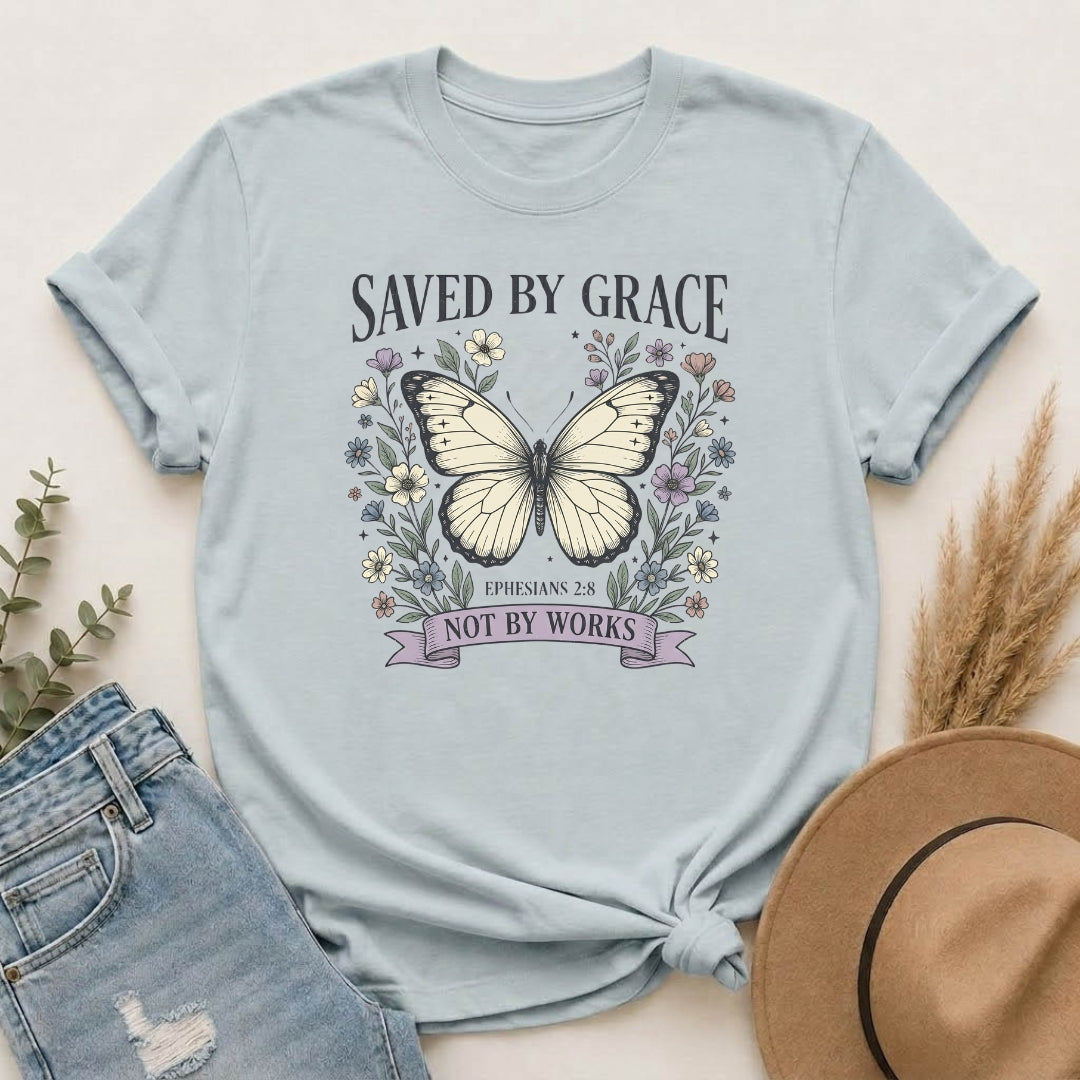 Saved by Grace Butterfly T-Shirt — Christian Faith Floral Tee (Ephesians 2:8 "Not by Works")