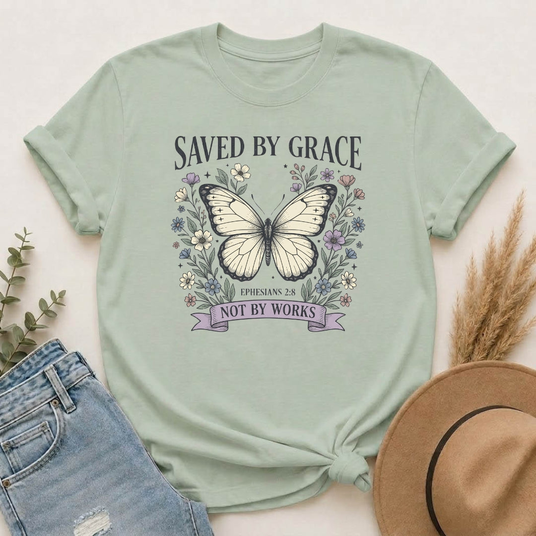 Saved by Grace Butterfly T-Shirt — Christian Faith Floral Tee (Ephesians 2:8 "Not by Works")