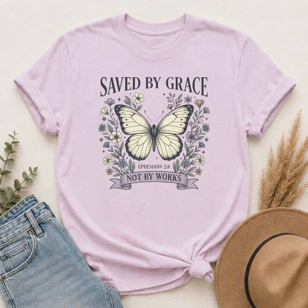 Saved by Grace Butterfly T-Shirt — Christian Faith Floral Tee (Ephesians 2:8 "Not by Works")