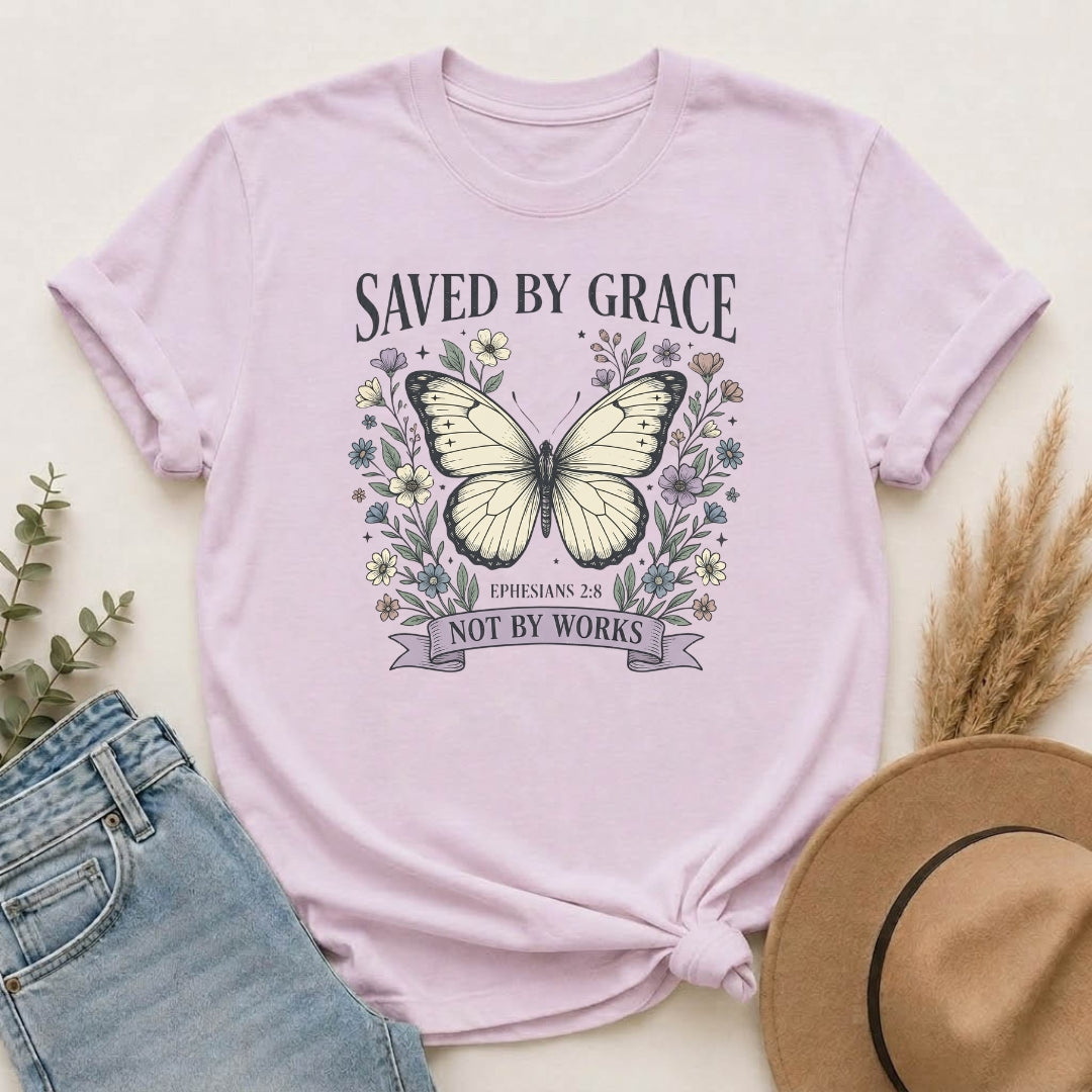 Saved by Grace Butterfly T-Shirt — Christian Faith Floral Tee (Ephesians 2:8 "Not by Works")