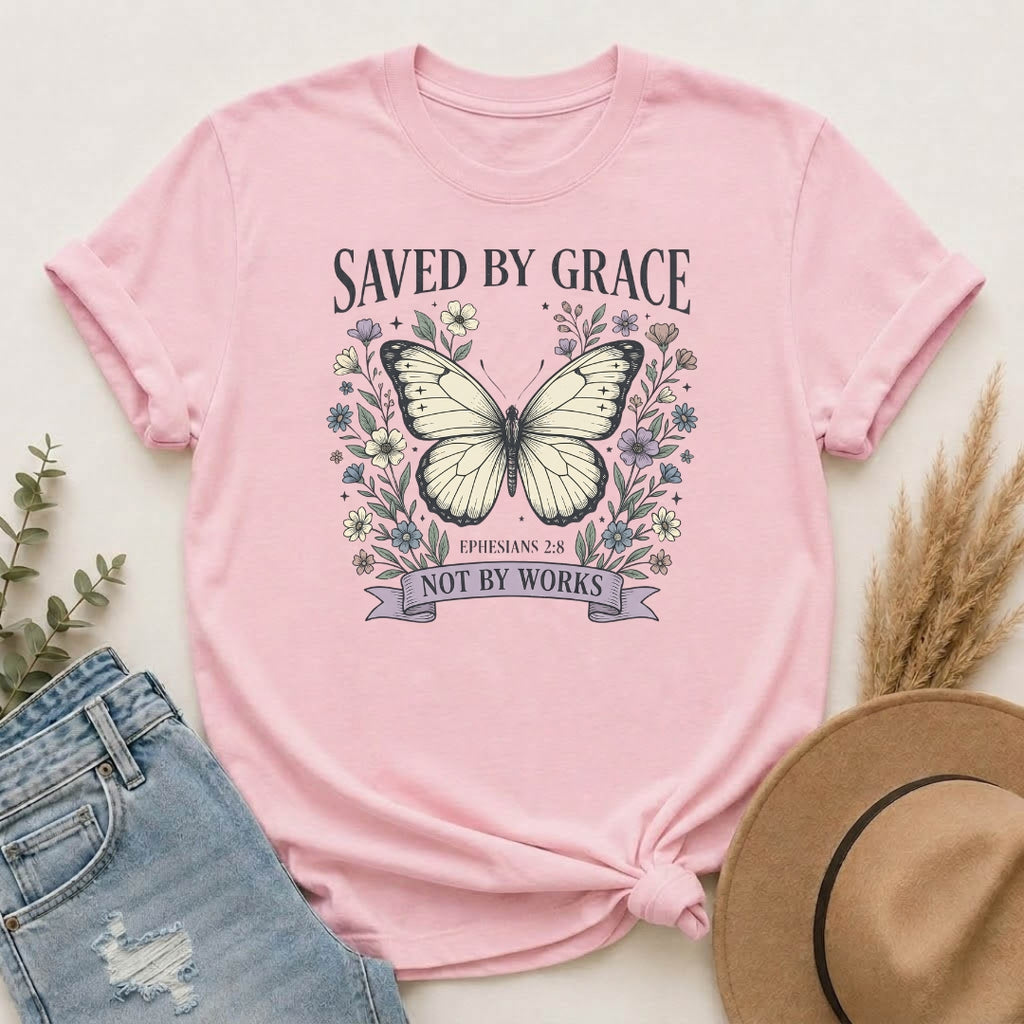 Saved by Grace Butterfly T-Shirt — Christian Faith Floral Tee (Ephesians 2:8 "Not by Works")