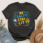 Be Salty Stay Lit T-Shirt — Christian Youth Graphic Tee (Matt. 5:13–14)
