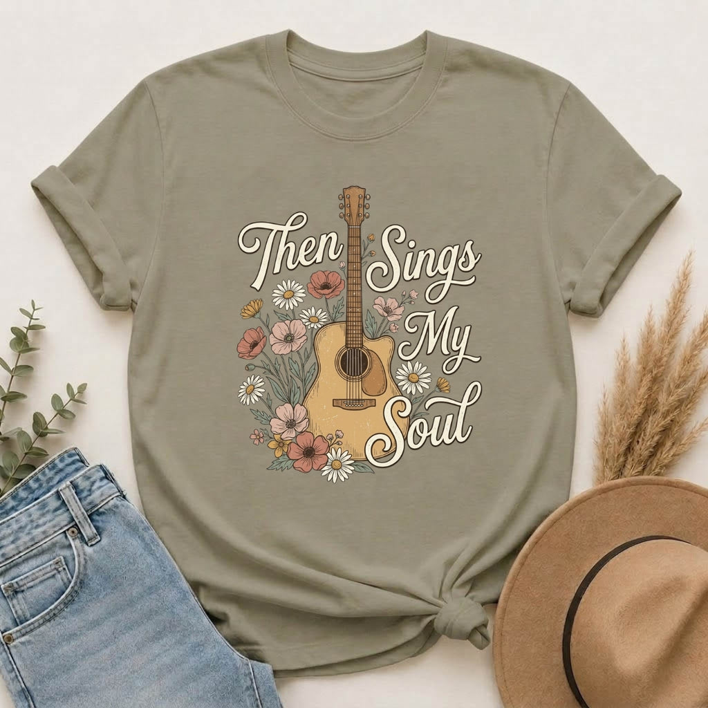 Then Sings My Soul Guitar T-Shirt — Floral Acoustic Music Tee