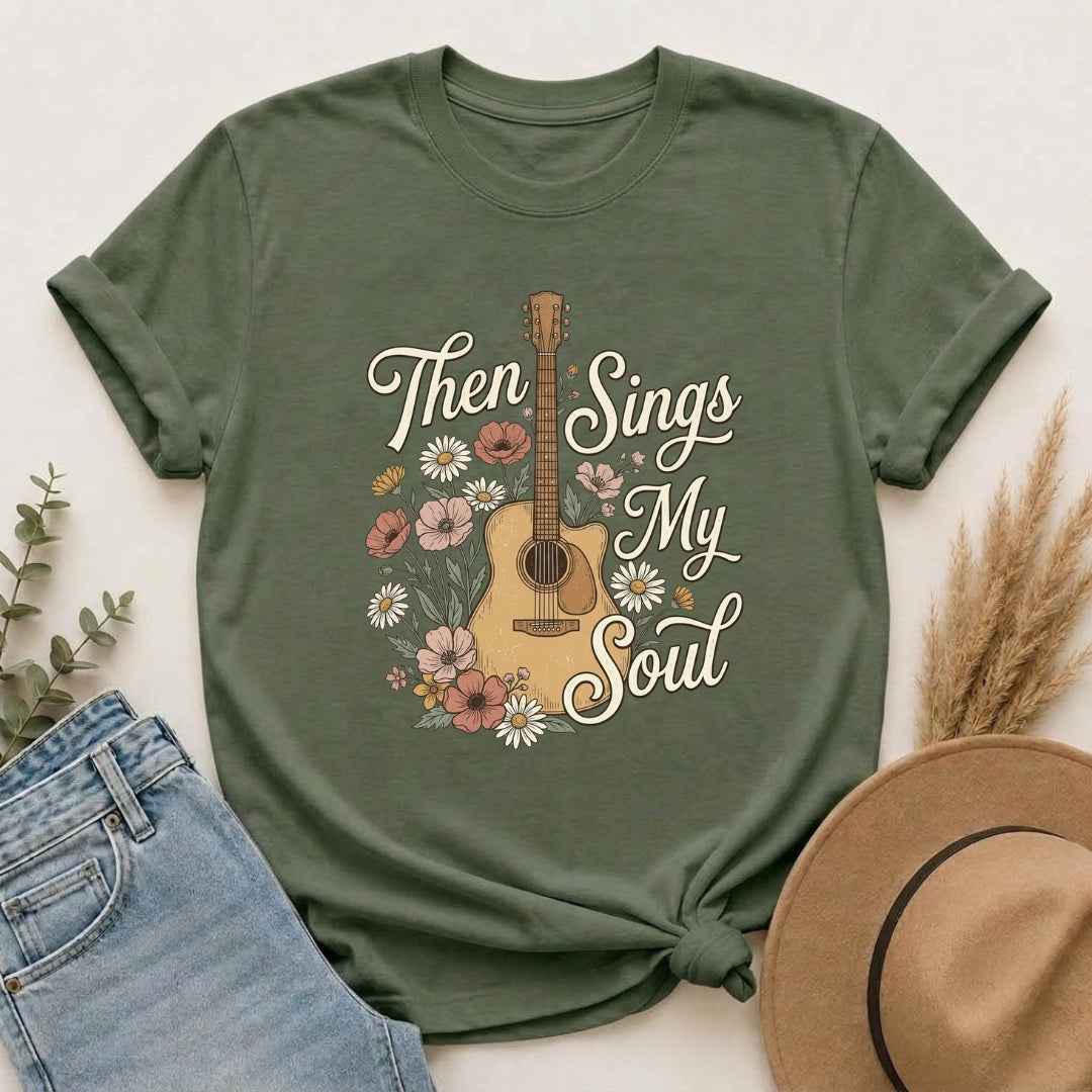Then Sings My Soul Guitar T-Shirt — Floral Acoustic Music Tee