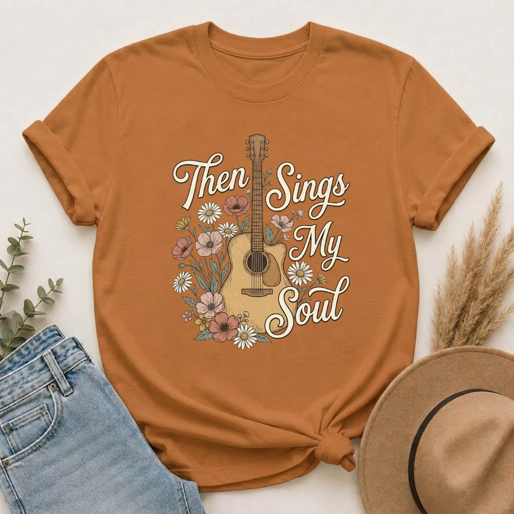 Then Sings My Soul Guitar T-Shirt — Floral Acoustic Music Tee