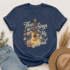 Then Sings My Soul Guitar T-Shirt — Floral Acoustic Music Tee