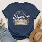 Adventure Faith T-Shirt — "With Jesus is a Great Adventure" John 10:10 Christian Tee