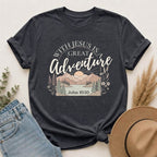 Adventure Faith T-Shirt — "With Jesus is a Great Adventure" John 10:10 Christian Tee